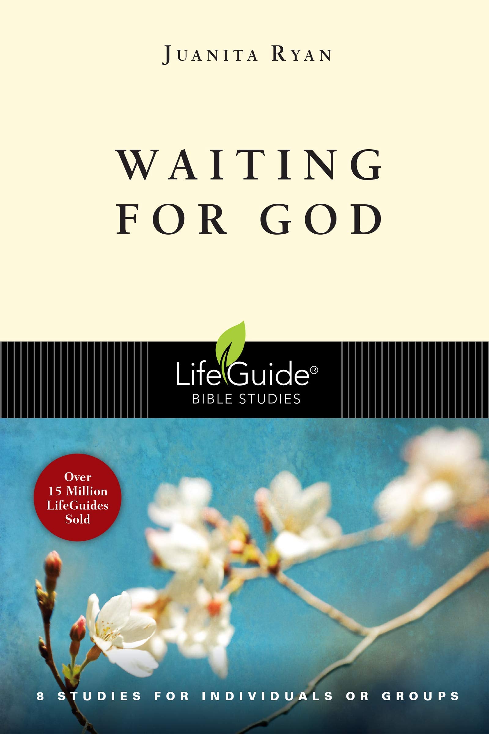 Waiting for God: 8 Studies for Individual or Groups: 8 Studies for Individuals or Groups (Lifeguide Bible Studies) Social Sciences