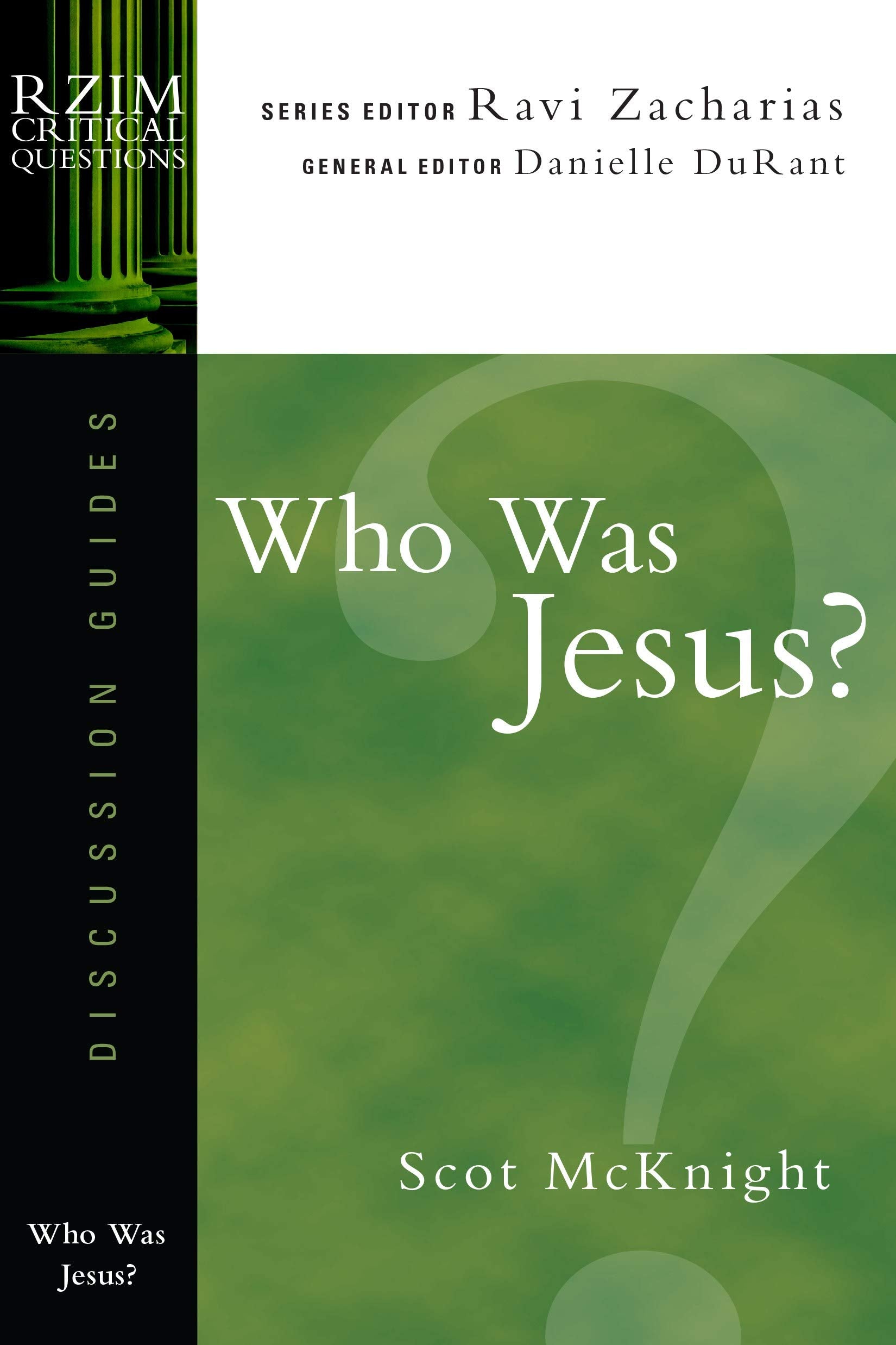 Who Was Jesus? (RZIM Critical Questions Discussion Guides) Social Sciences