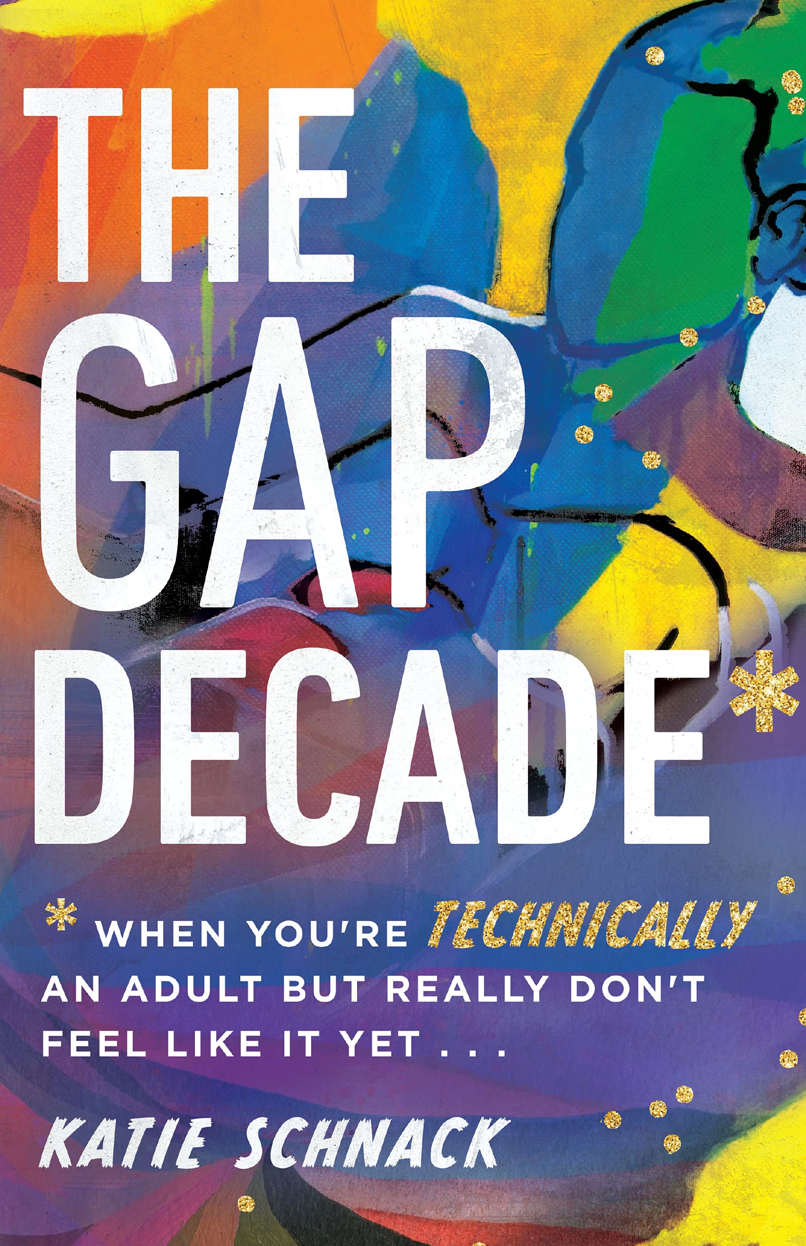 The Gap Decade: When You're Technically an Adult but Really Don't Feel Like It Yet Parents & Children