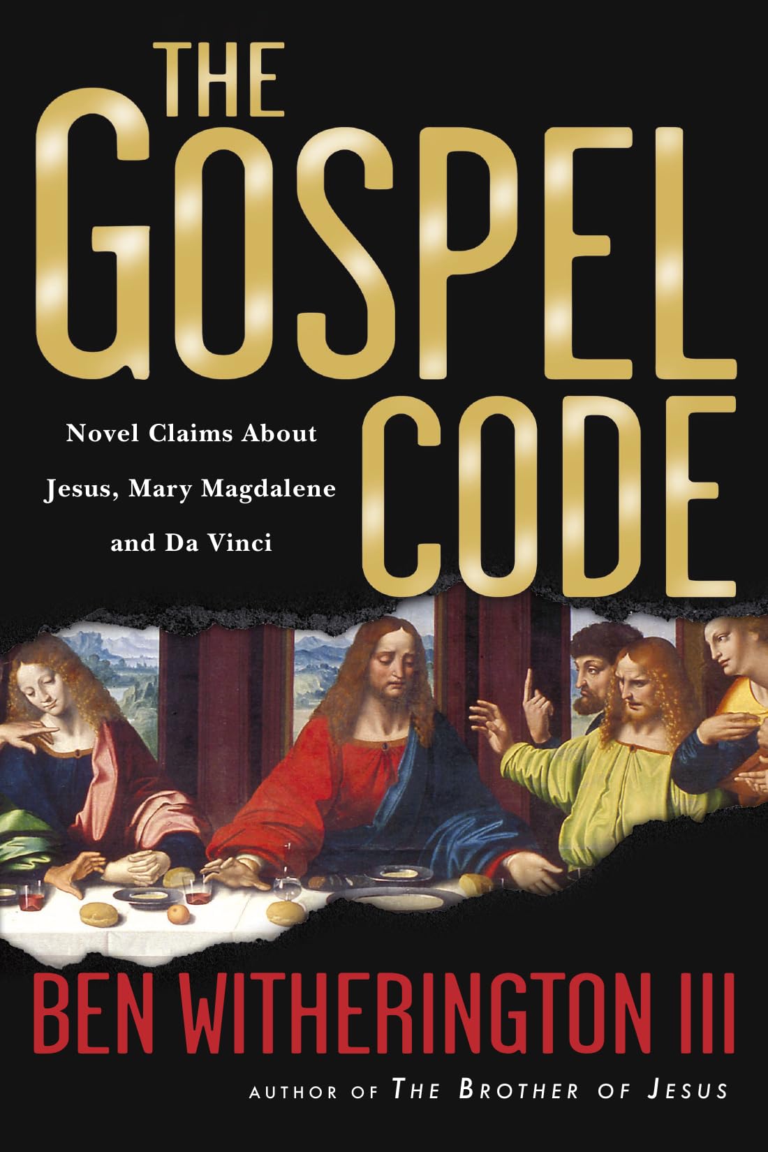 The Gospel Code: Novel Claims About Jesus, Mary Magdalene and Da Vinci Contemporary literature