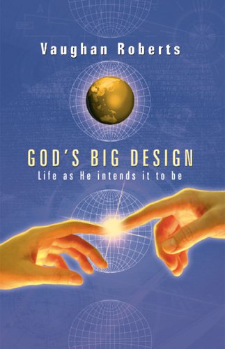 God's Big Design: Life As He Intends It to Be Religion & Esotericism
