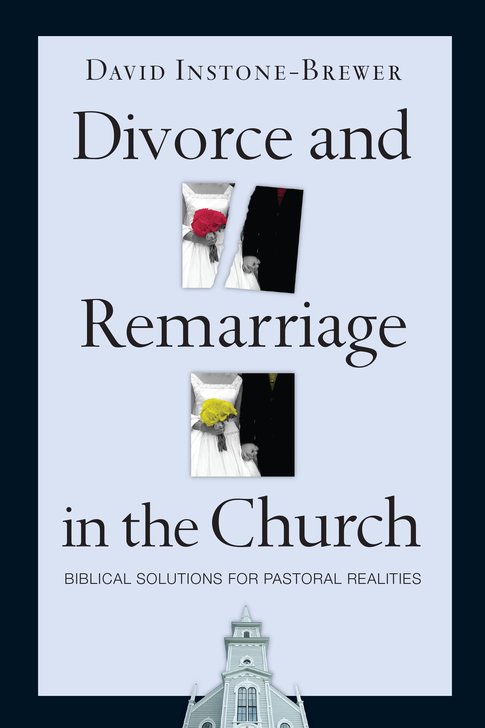 Divorce and Remarriage in the Church Parents & Children