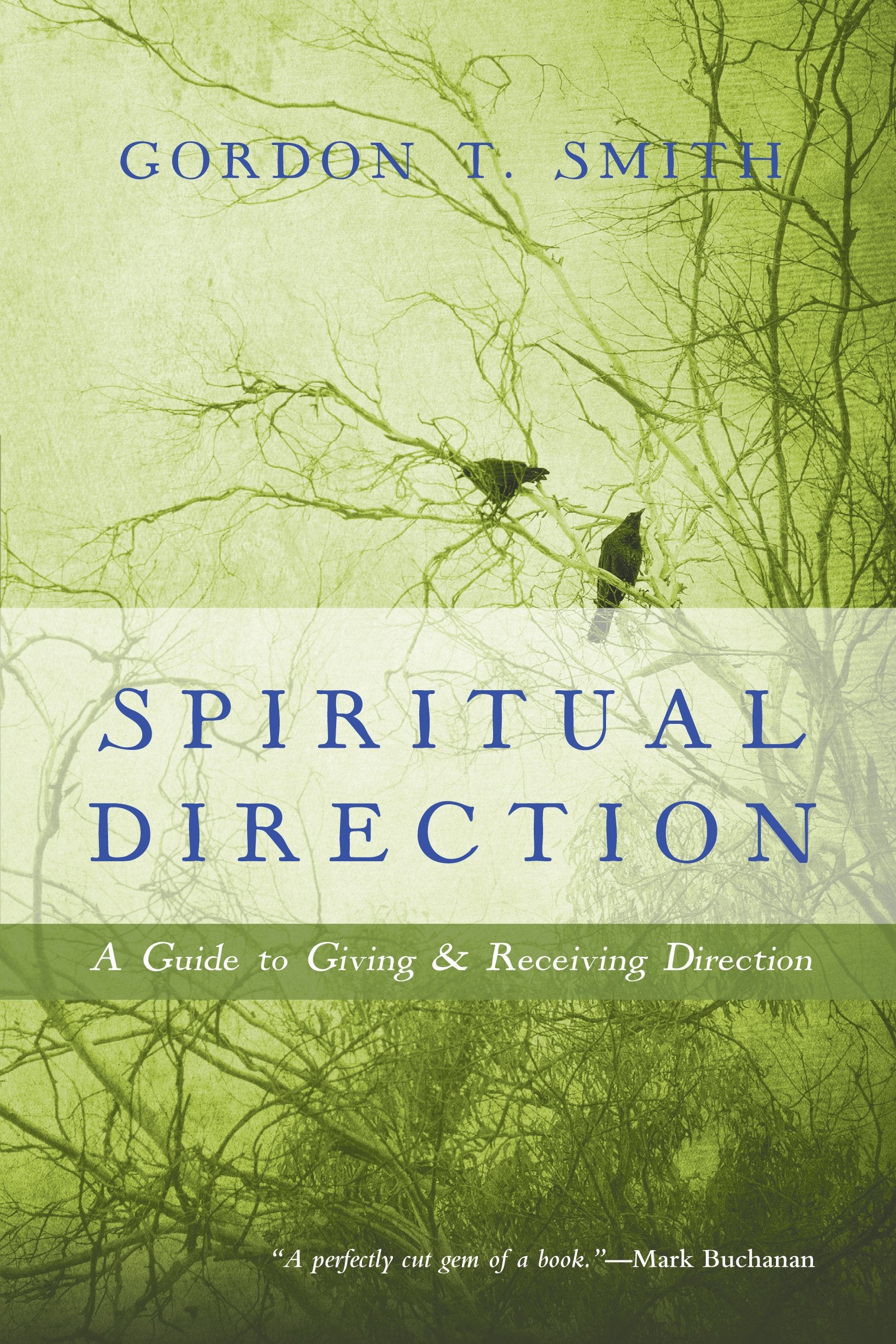 Spiritual Direction: A Guide to Giving and Receiving Direction Religion & Esotericism