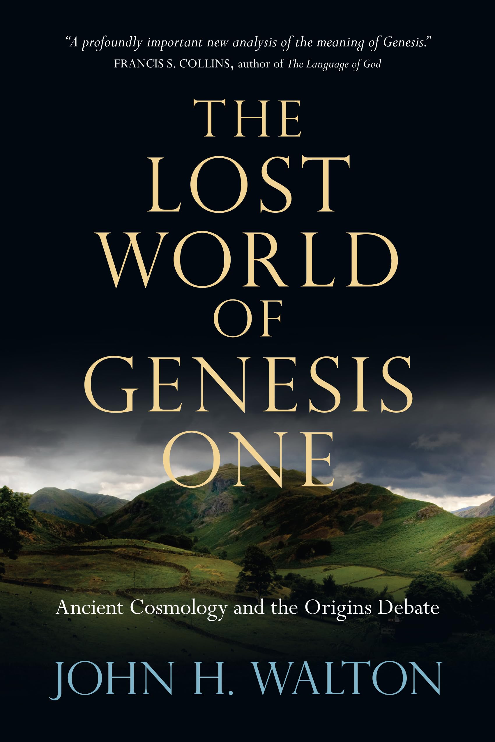 The Lost World of Genesis One Business & Technology