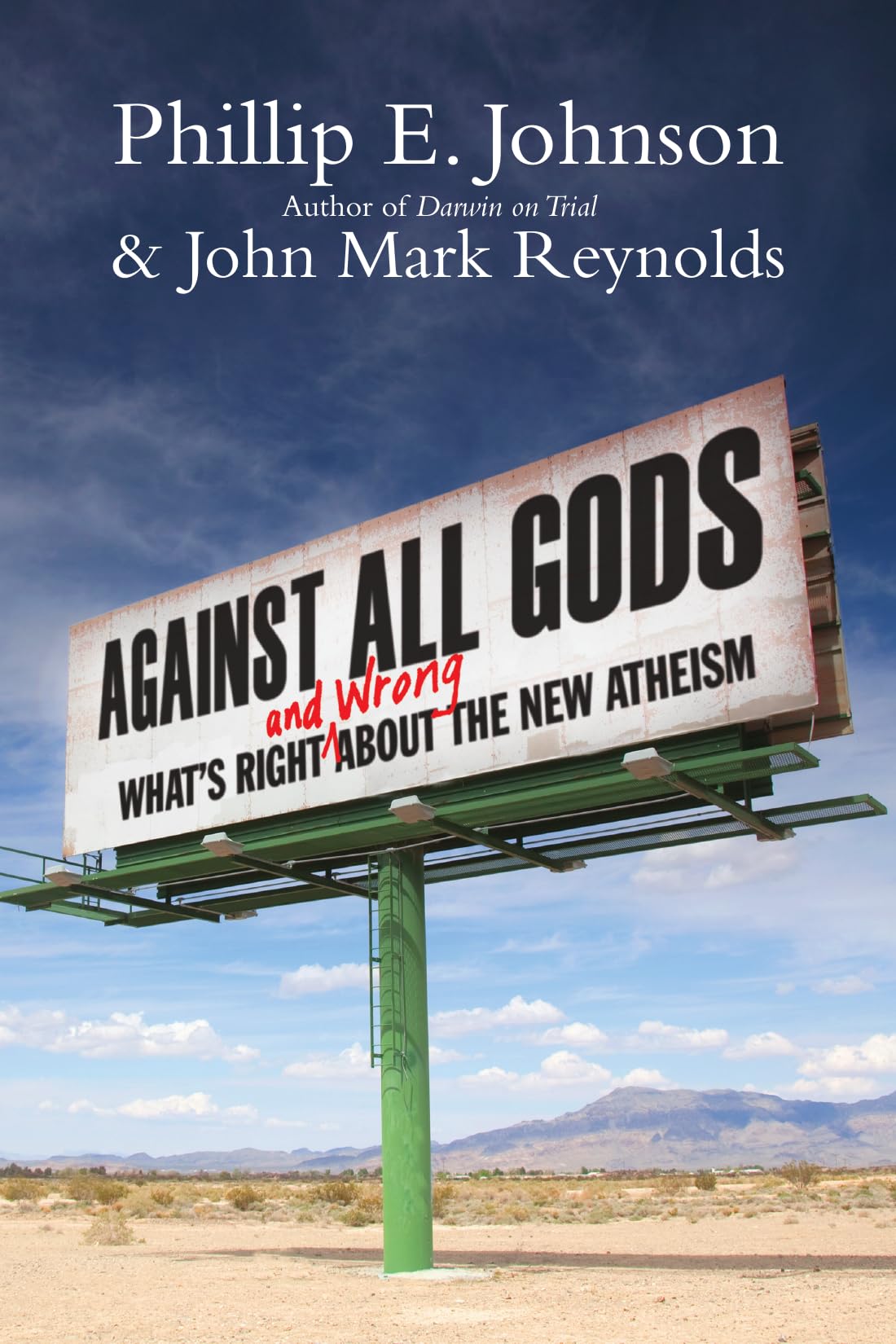 Against All Gods: What's Right and Wrong About the New Atheism Religion & Esotericism