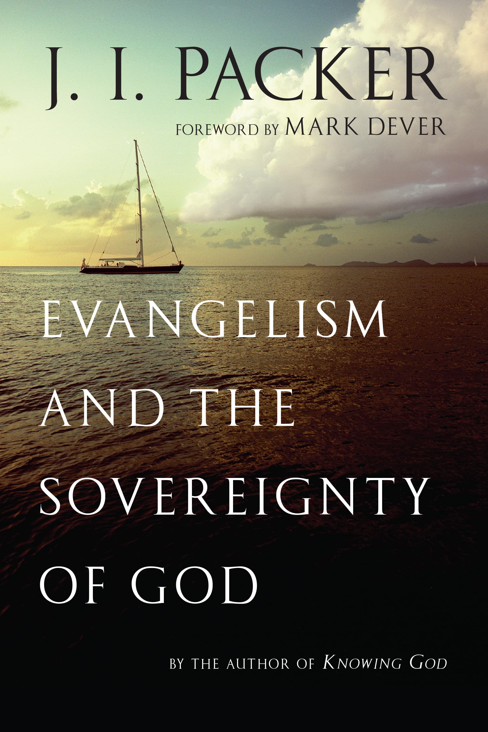 Evangelism and the Sovereignty of God Social Sciences