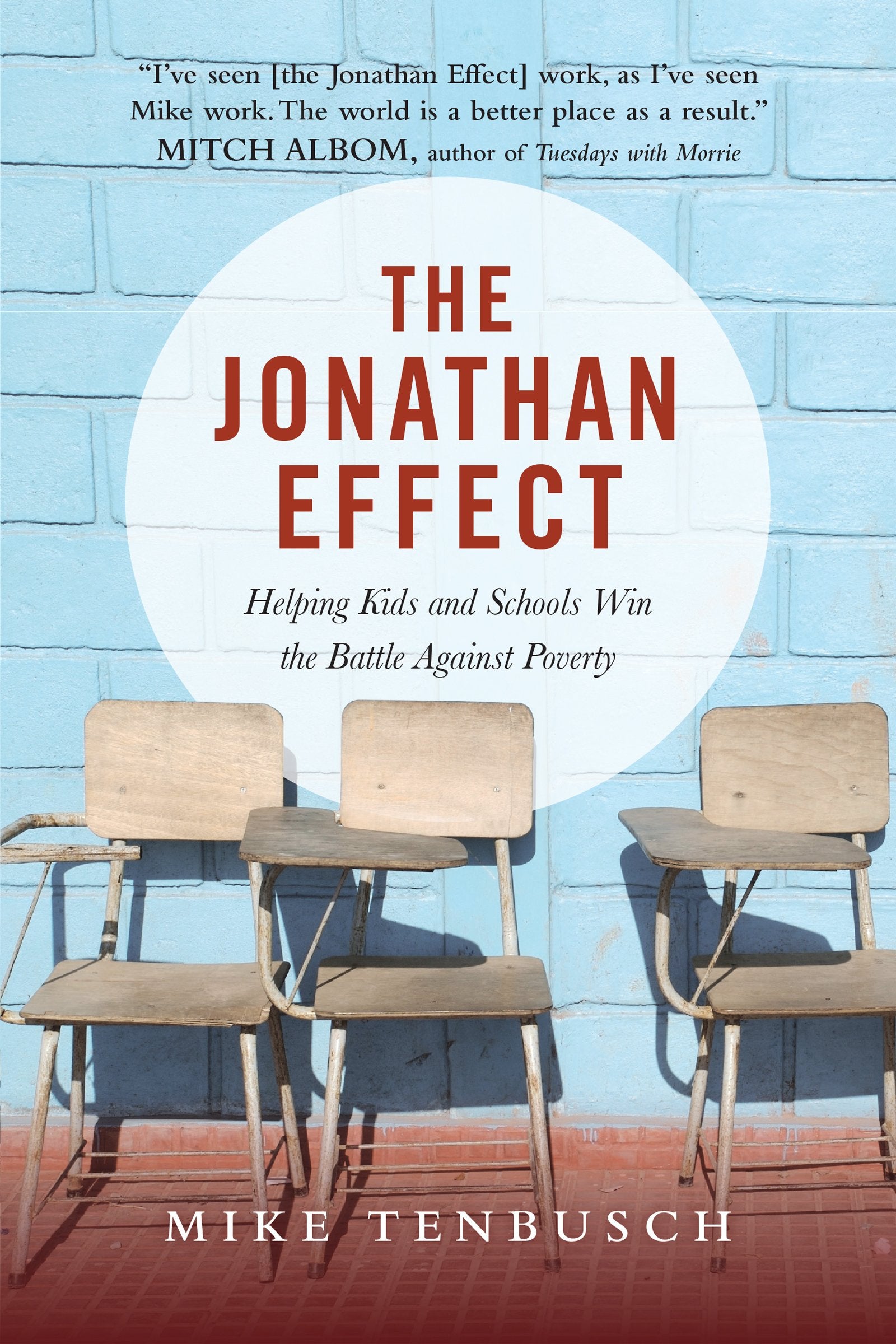 The Jonathan Effect: Helping Kids and Schools Win the Battle Against Poverty Books
