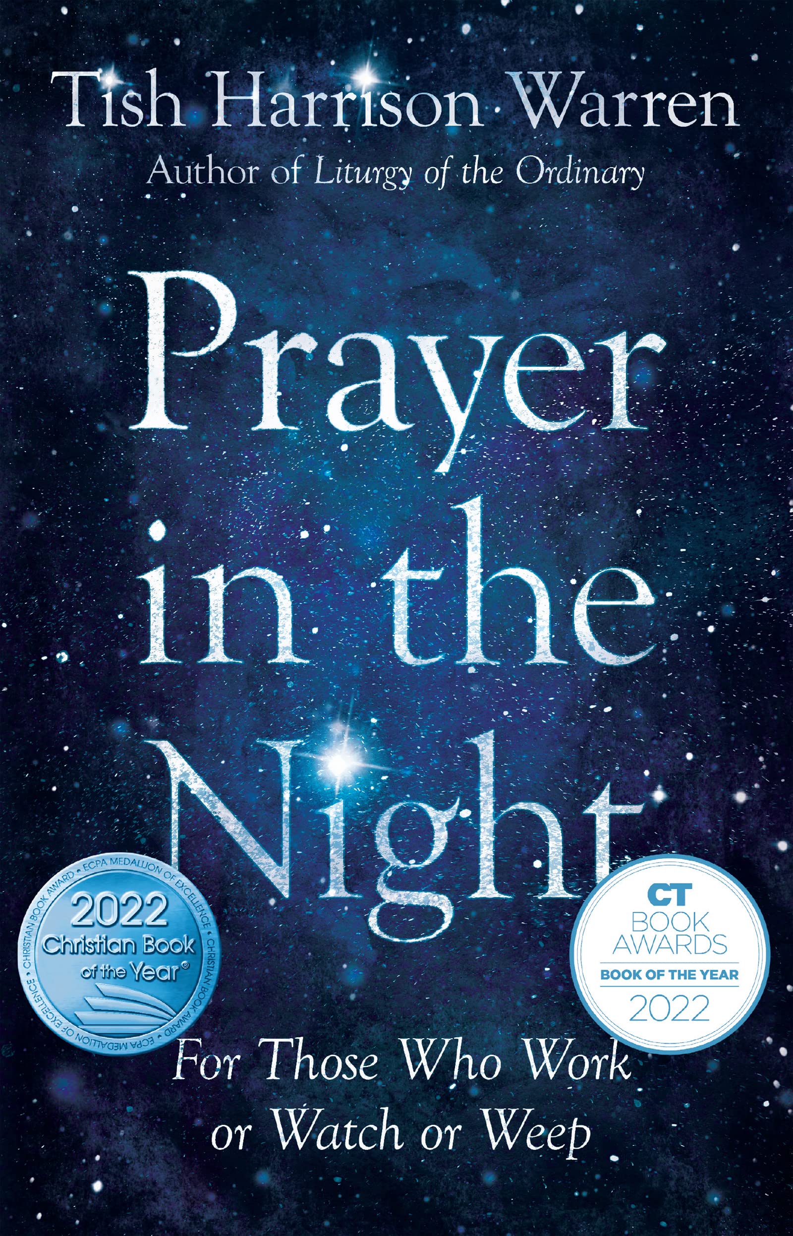 Prayer in the Night: For Those Who Work or Watch or Weep Death & Mourning