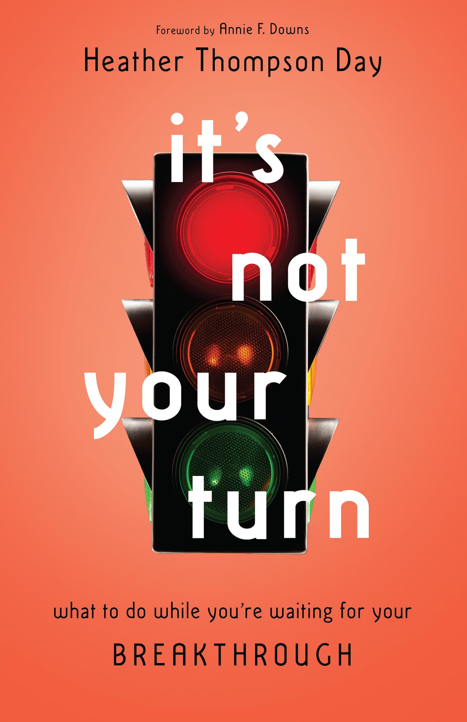 It's Not Your Turn: What to Do While You're Waiting for Your Breakthrough Business, Finance & Career