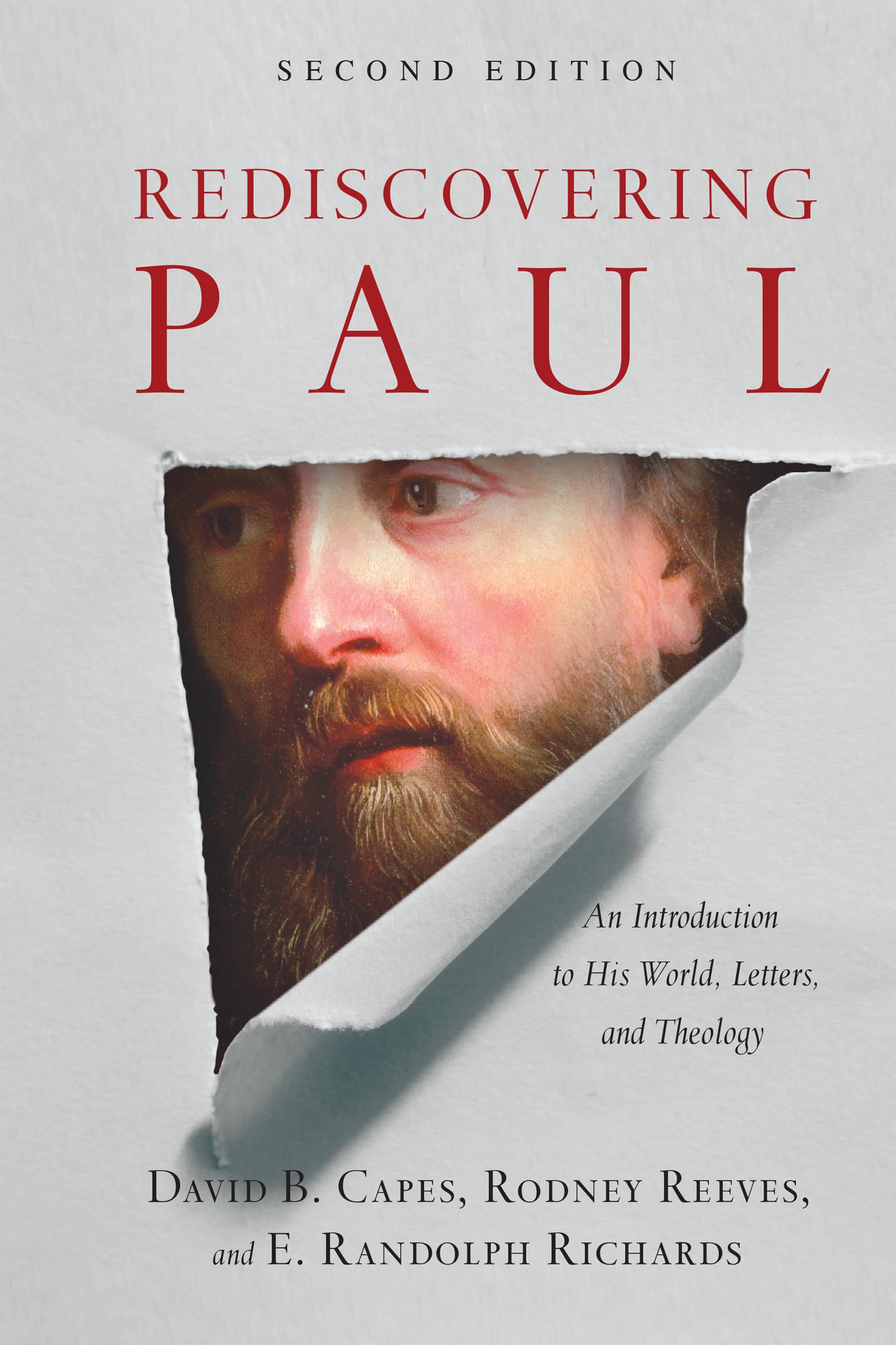 Rediscovering Paul: An Introduction to His World, Letters, and Theology Politics & Society
