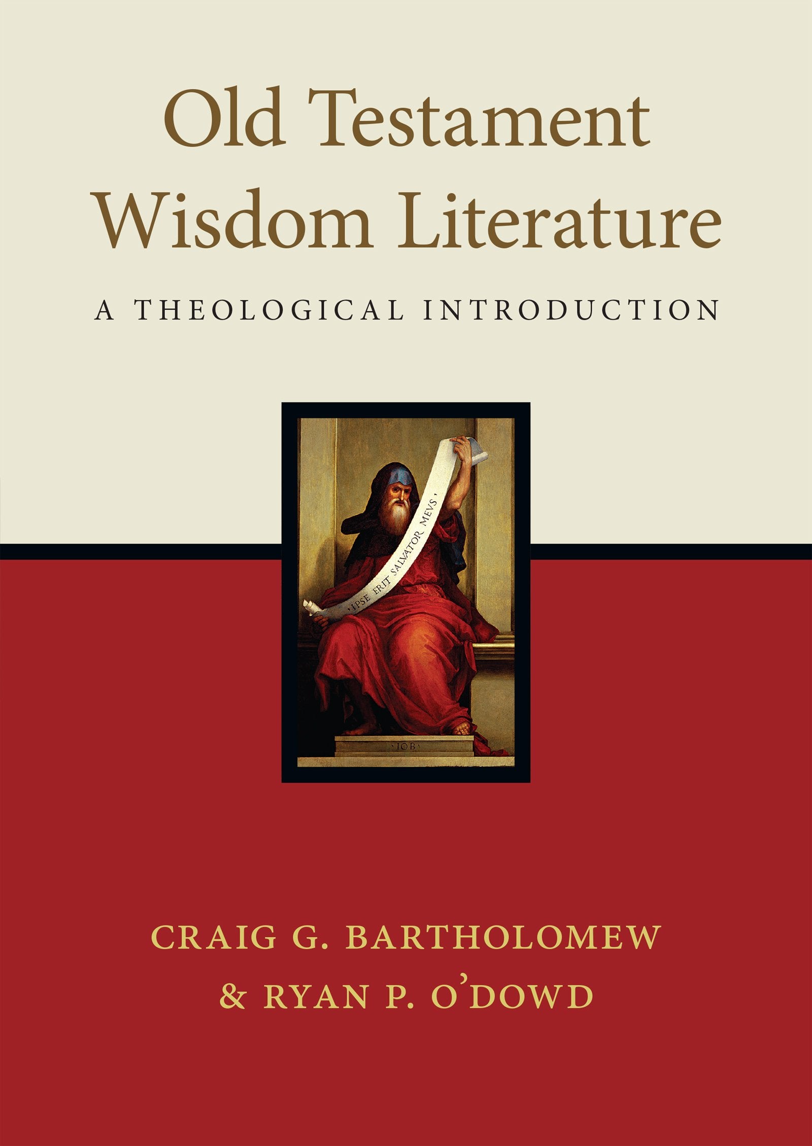 Old Testament Wisdom Literature: A Theological Introduction Social Sciences
