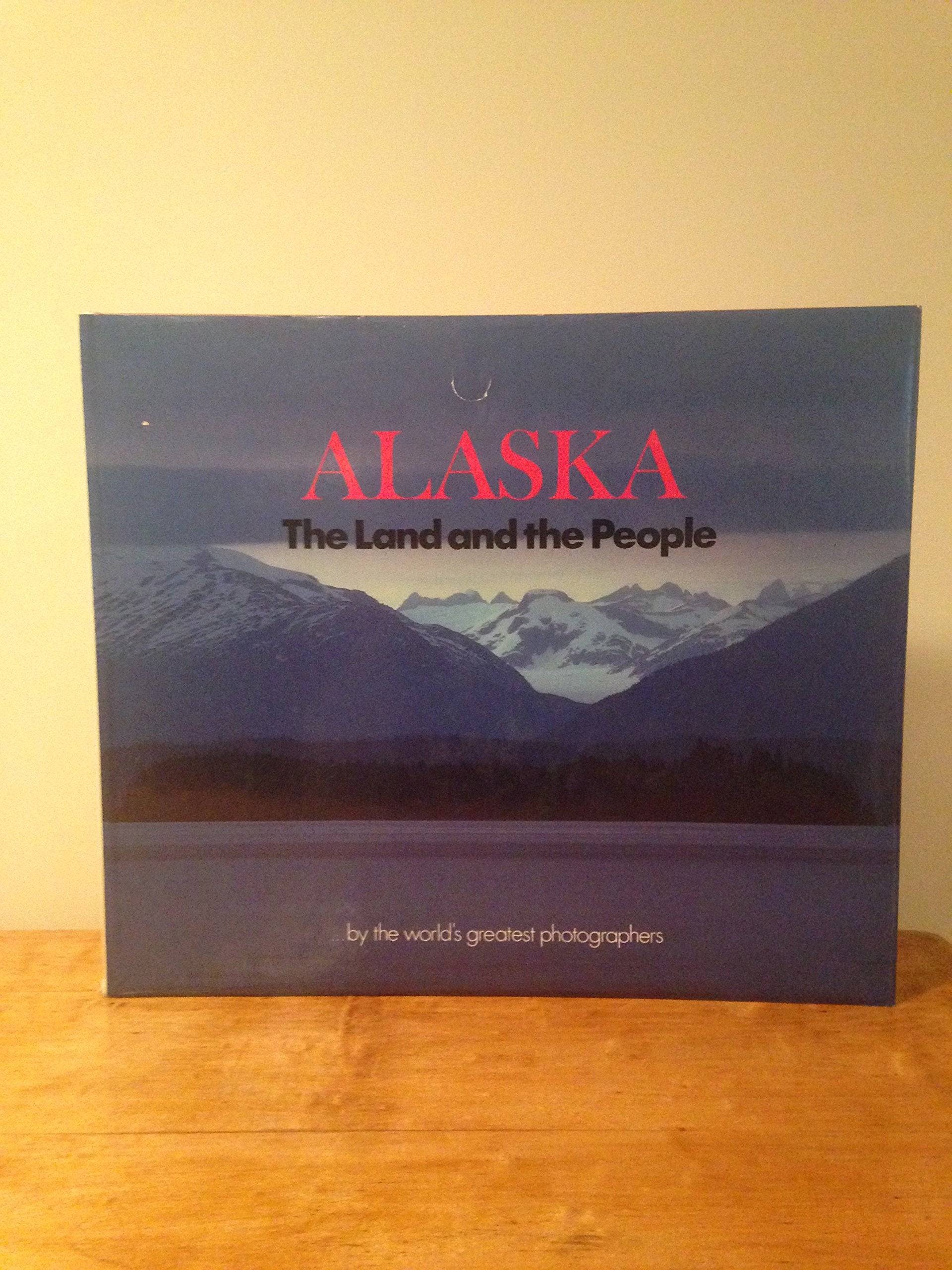 Alaska: The Land and the People Travel Guides