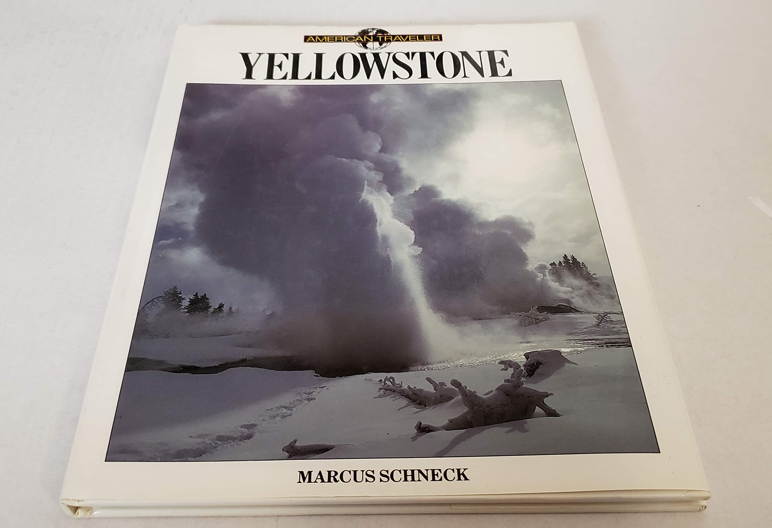 Yellowstone and Grand Teton National Parks (American Traveler) Business & Technology
