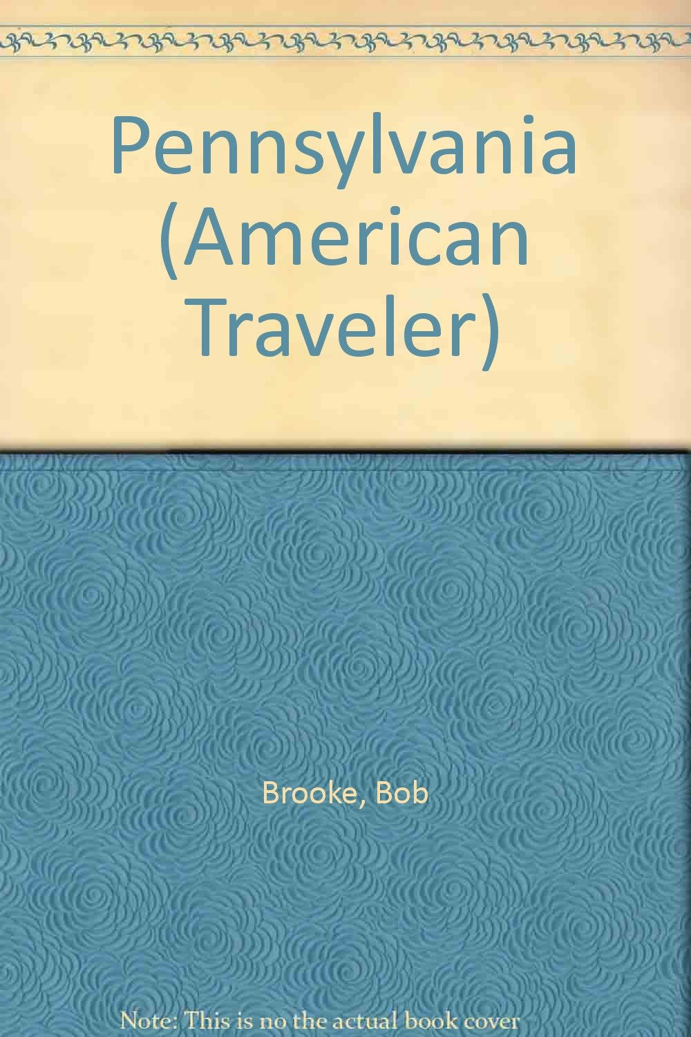 Pennsylvania (American Traveler) Business & Technology