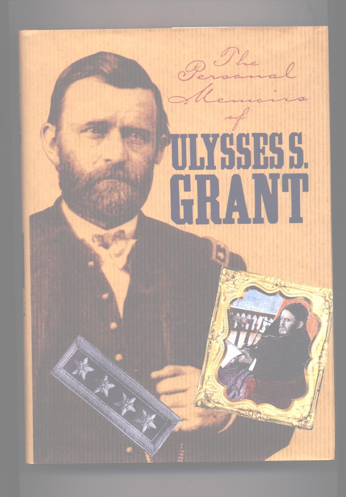 Personal Memoirs of U.S. Grant (Civil War Library) Biographies & Memoirs