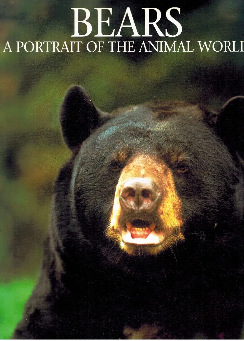Bears: A Portrait of the Animal World Books