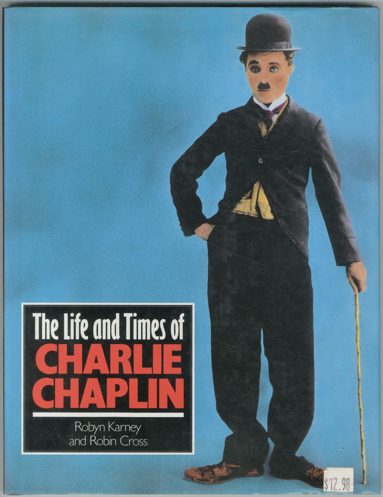 The Life and Times of Charlie Chaplin (Life and Times Series) Memories