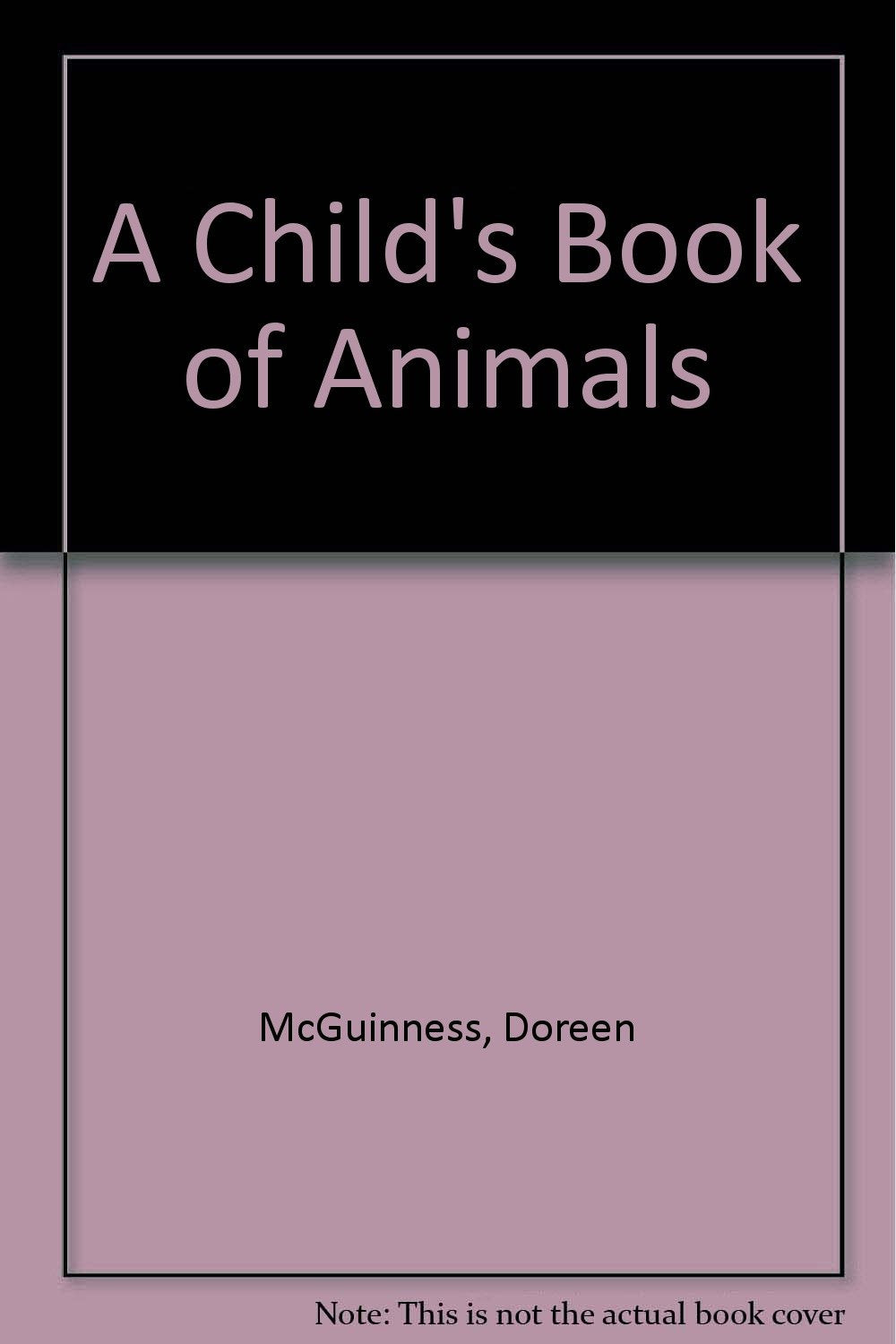 A Child's Book of Animals book