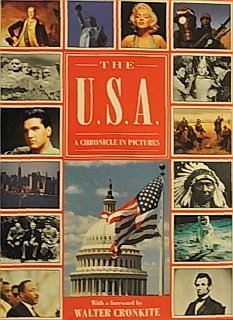 The U.S.A.: A Chronicle in Pictures Politics & History