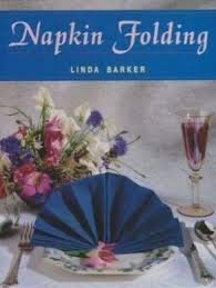 Napkin Folding Cooking & Enjoying
