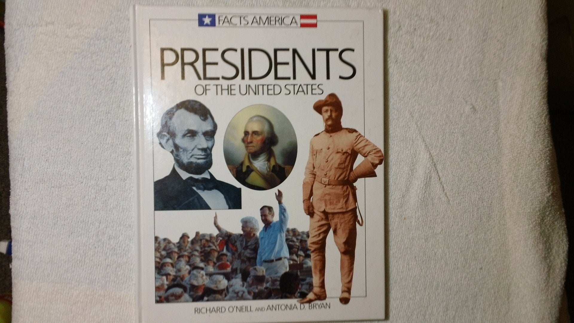 Presidents of the United States (Facts America Series) Politics & History