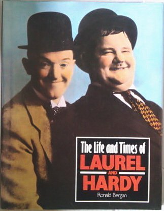 The Life and Times of Laurel and Hardy (Life and Times Series) Memories