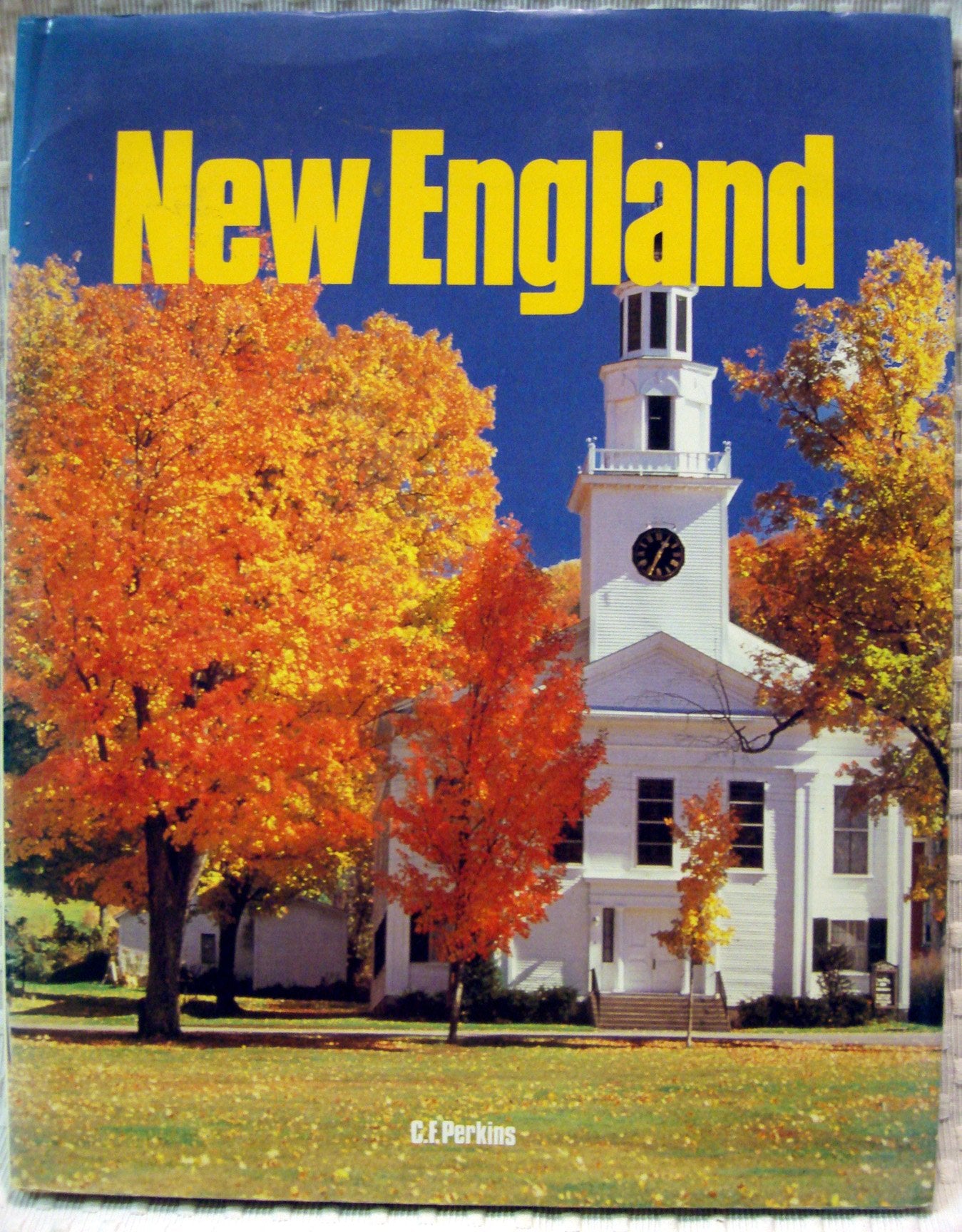 New England (Spotlight on the Best of Cities, States, and Countries) Politics & History