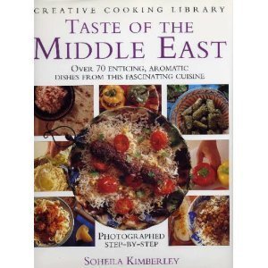 Taste of the Middle East: Over 70 Enticing, Aromatic Dishes from This Fascinating Cuisine (Creative Cooking Library Series) Books