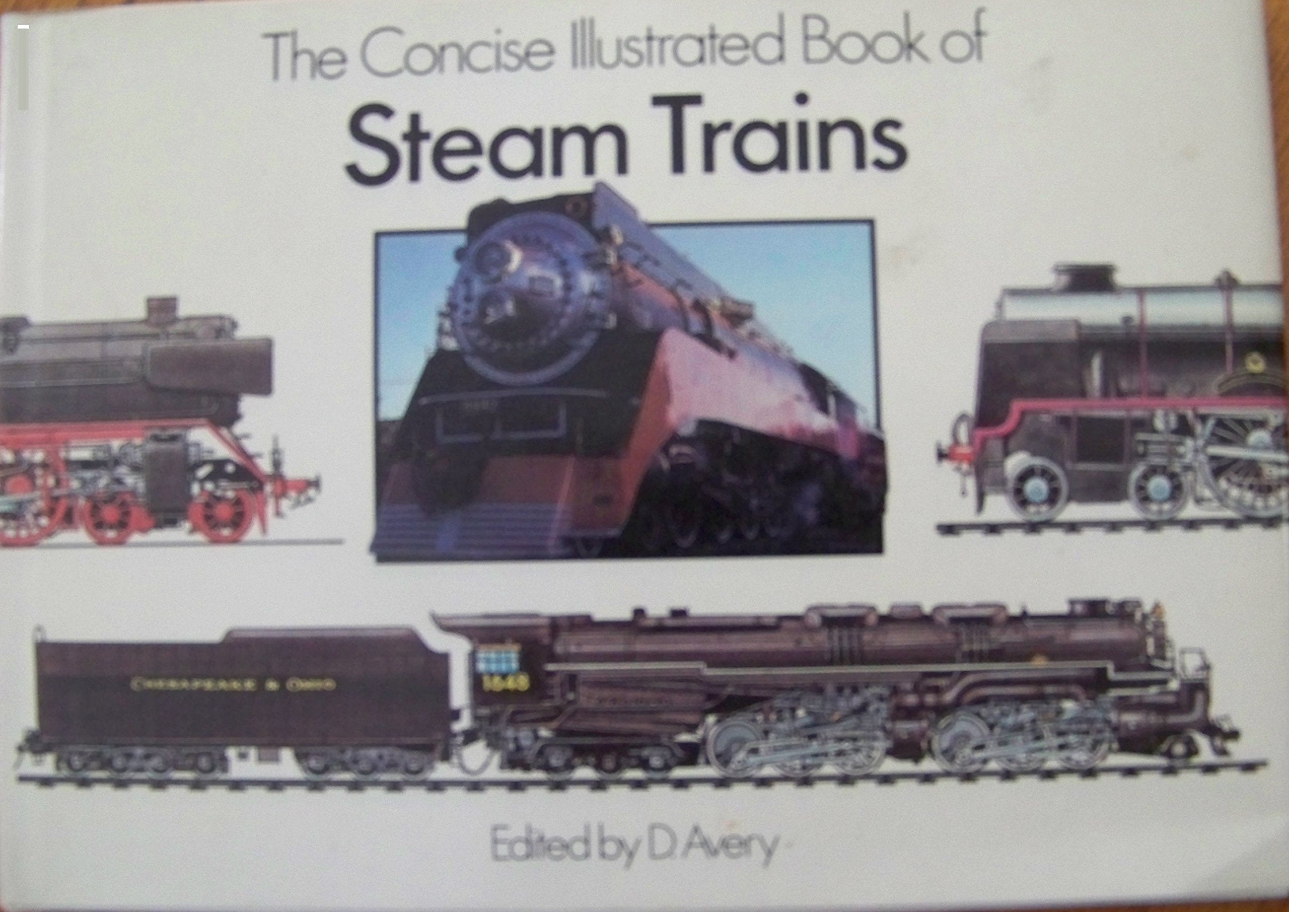 The Concise Illustrated Book of Steam Trains Books