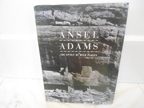Ansel Adams: The Spirit of Wild Places (Art Series) Travel