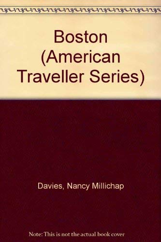 Boston (American Traveller Series) Politics & History