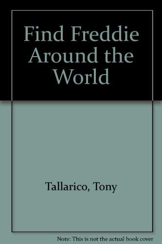 Find Freddie Around the World Novels & Short Stories