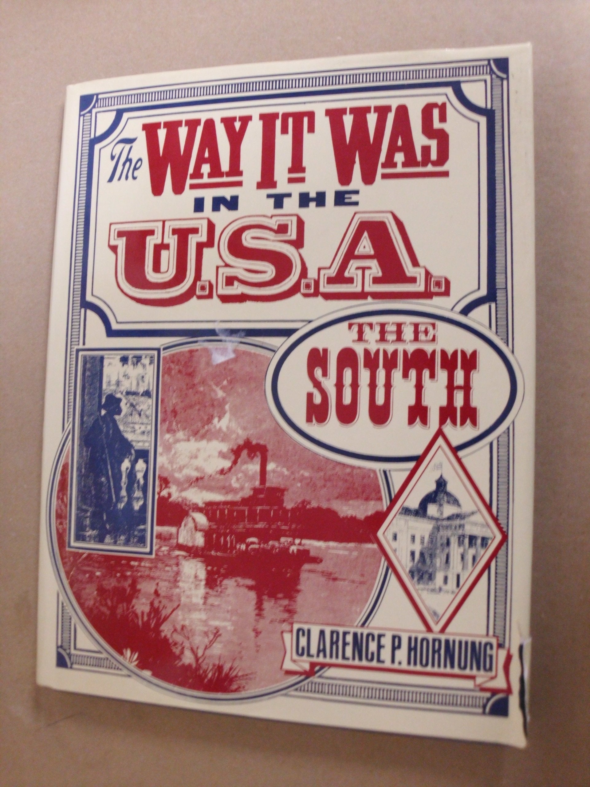 The Way It Was in the South book