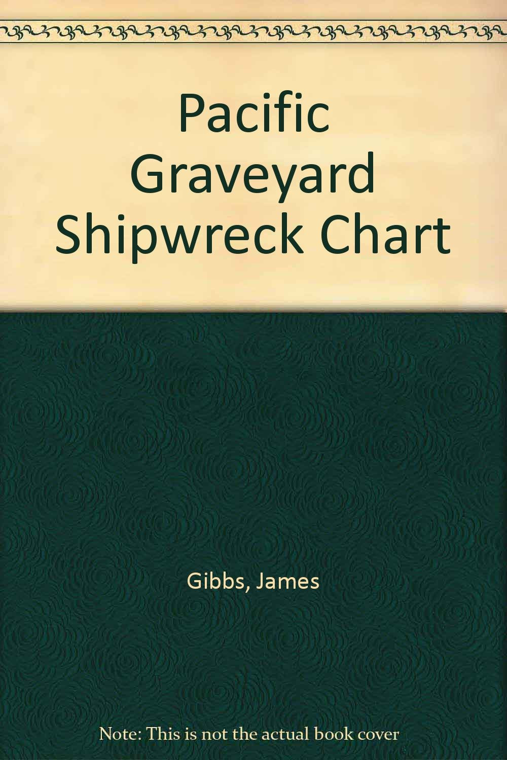 Pacific Graveyard Shipwreck Chart Books