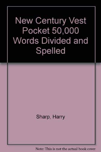 New Century Vest Pocket 50,000 Words Divided and Spelled book