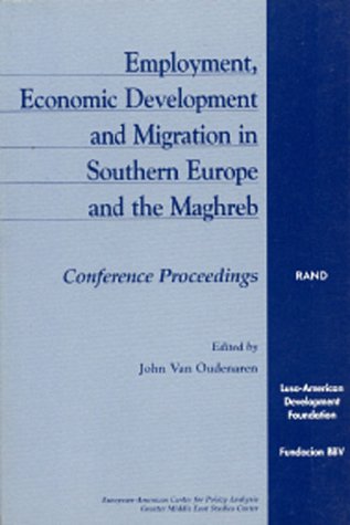Employment, Economic Development and Migration in Southern Europe and the Maghreb: Conference Preceedings: Conference Proceedings Business, Finance & Career