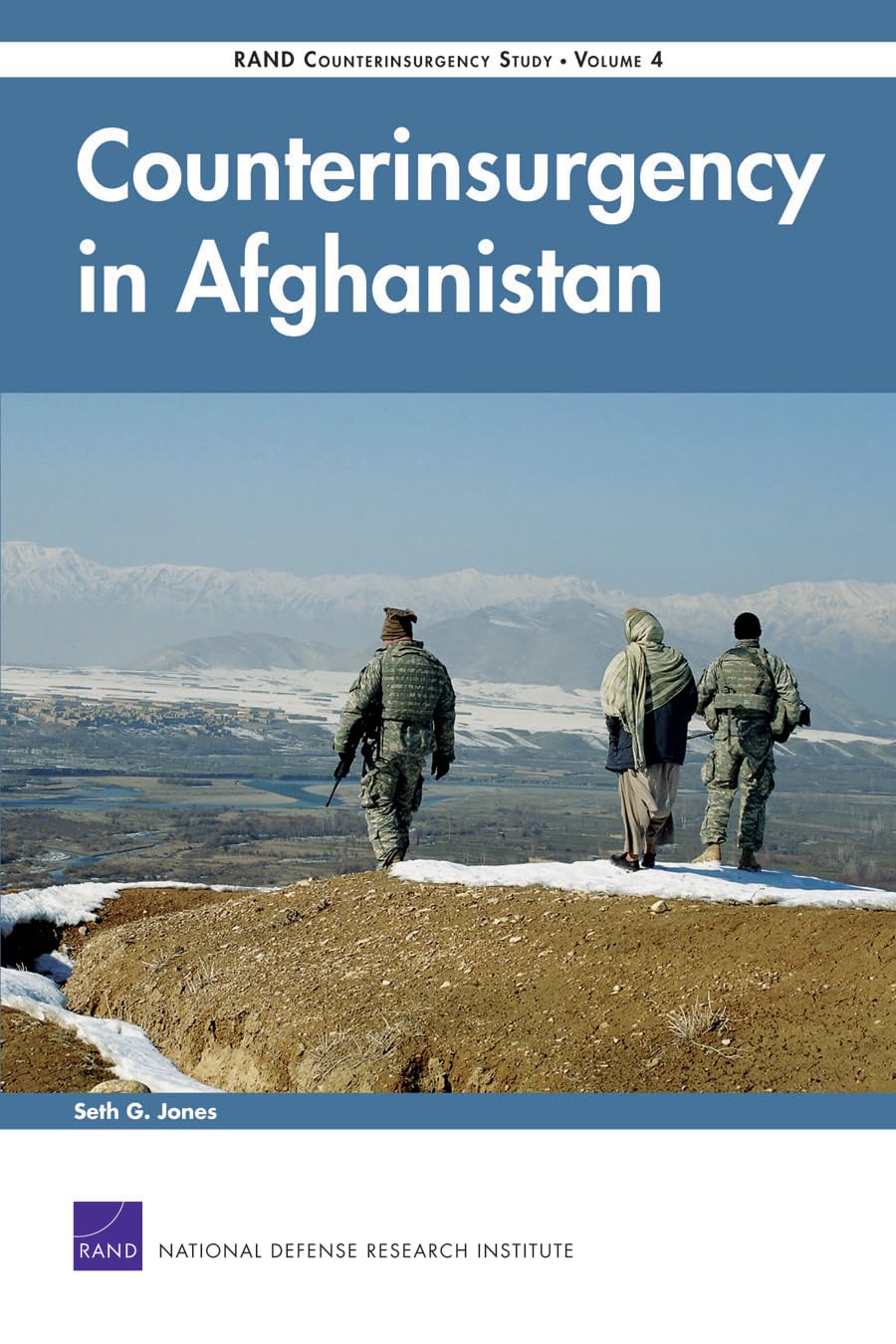 Counterinsurgency in Afghanistan: RAND Counterinsurgency Study-, (2008): RAND Counterinsurgency Study-,(Volume 4) (Rand Counterinsurgency Study, 4, Band 4) Social Sciences