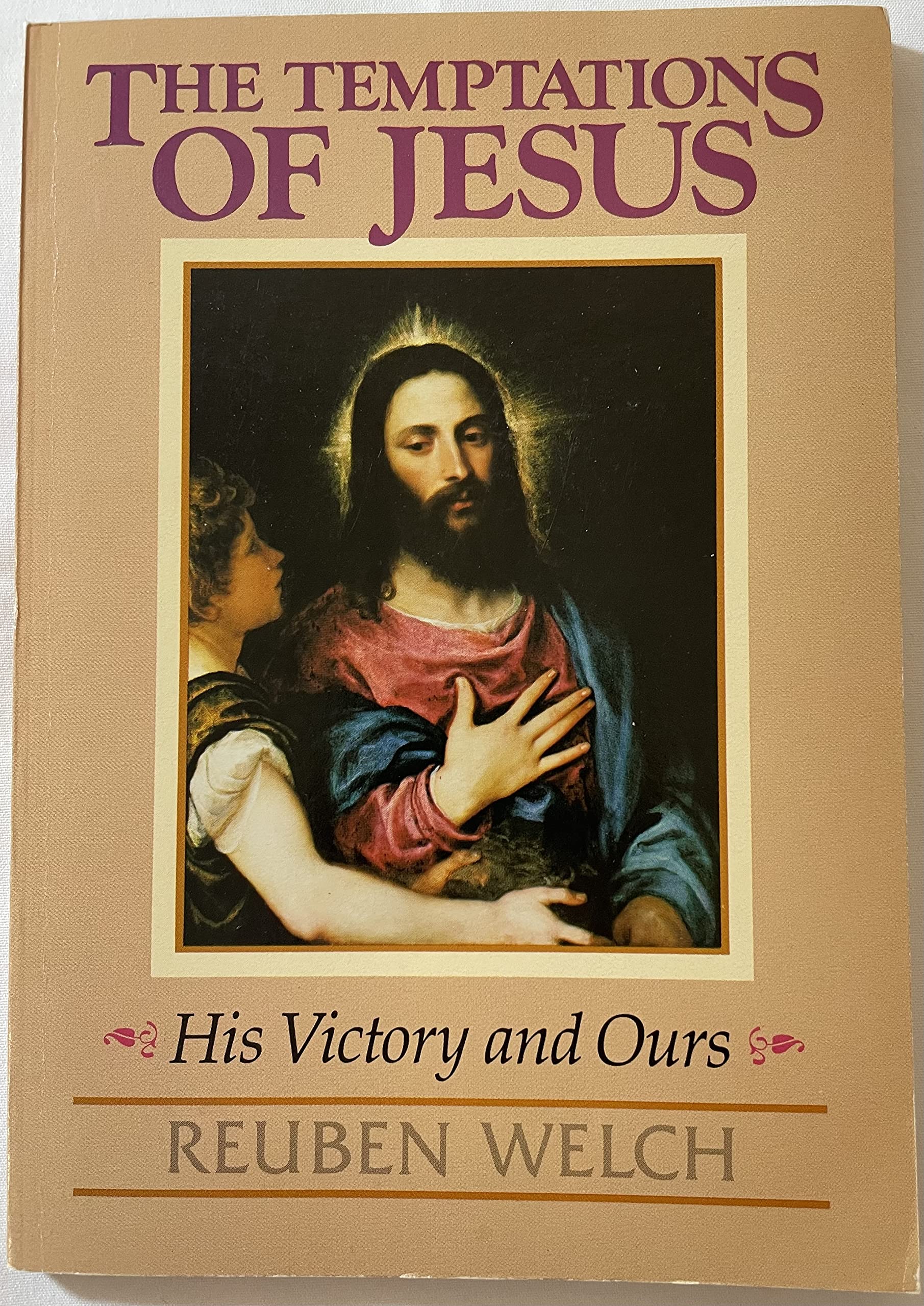 His Victory and Ours: The Temptations of Jesus Books