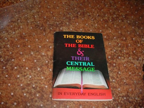 Books of the Bible and Their Central Message in Everyday English Books