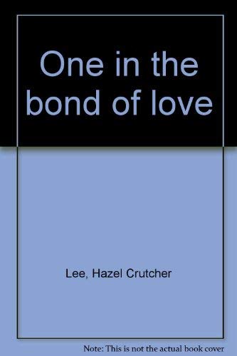 One in the bond of love Books