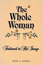 The Whole Woman: Fashioned in His Image Religion & Esotericism