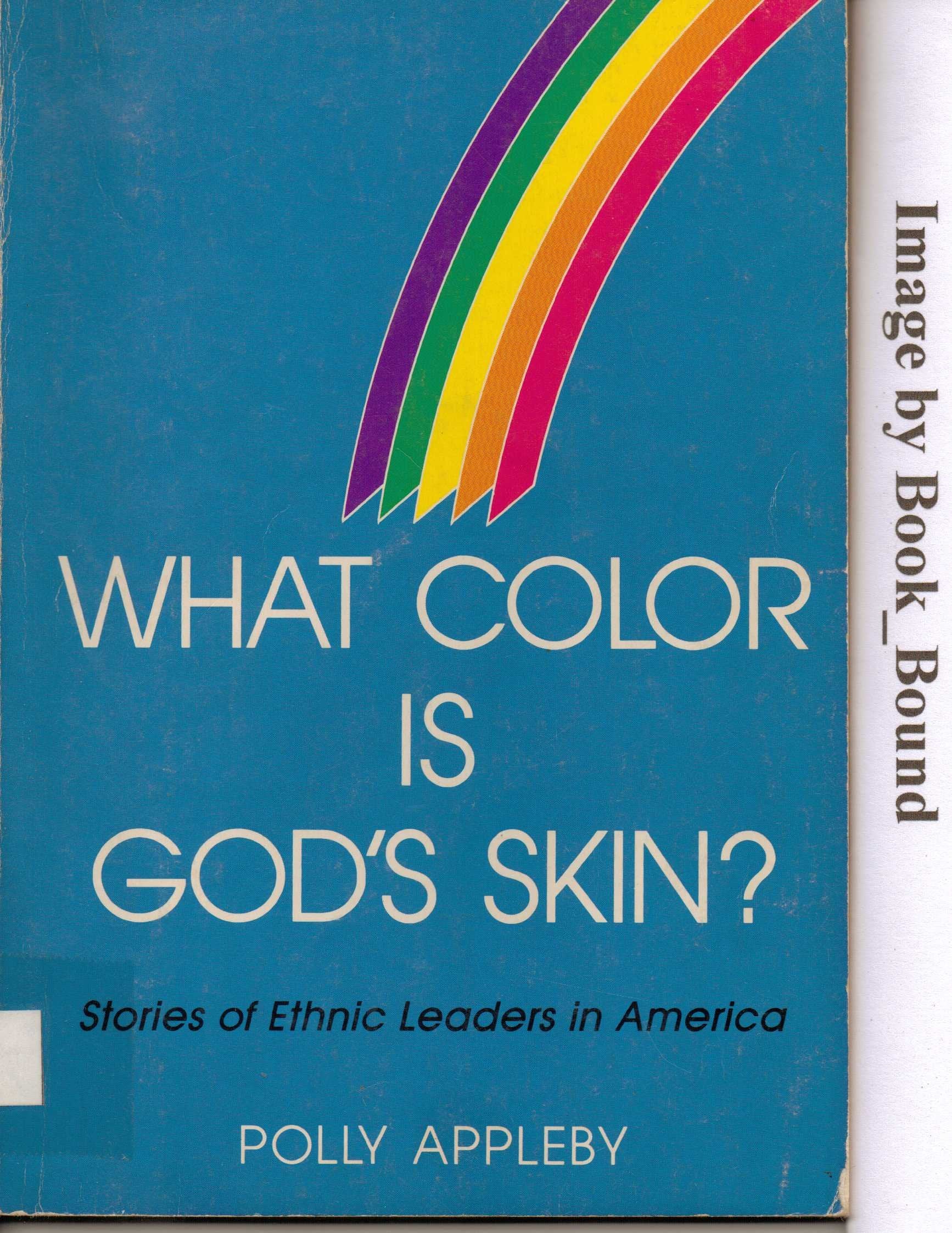 What Color Is God's Skin? Books