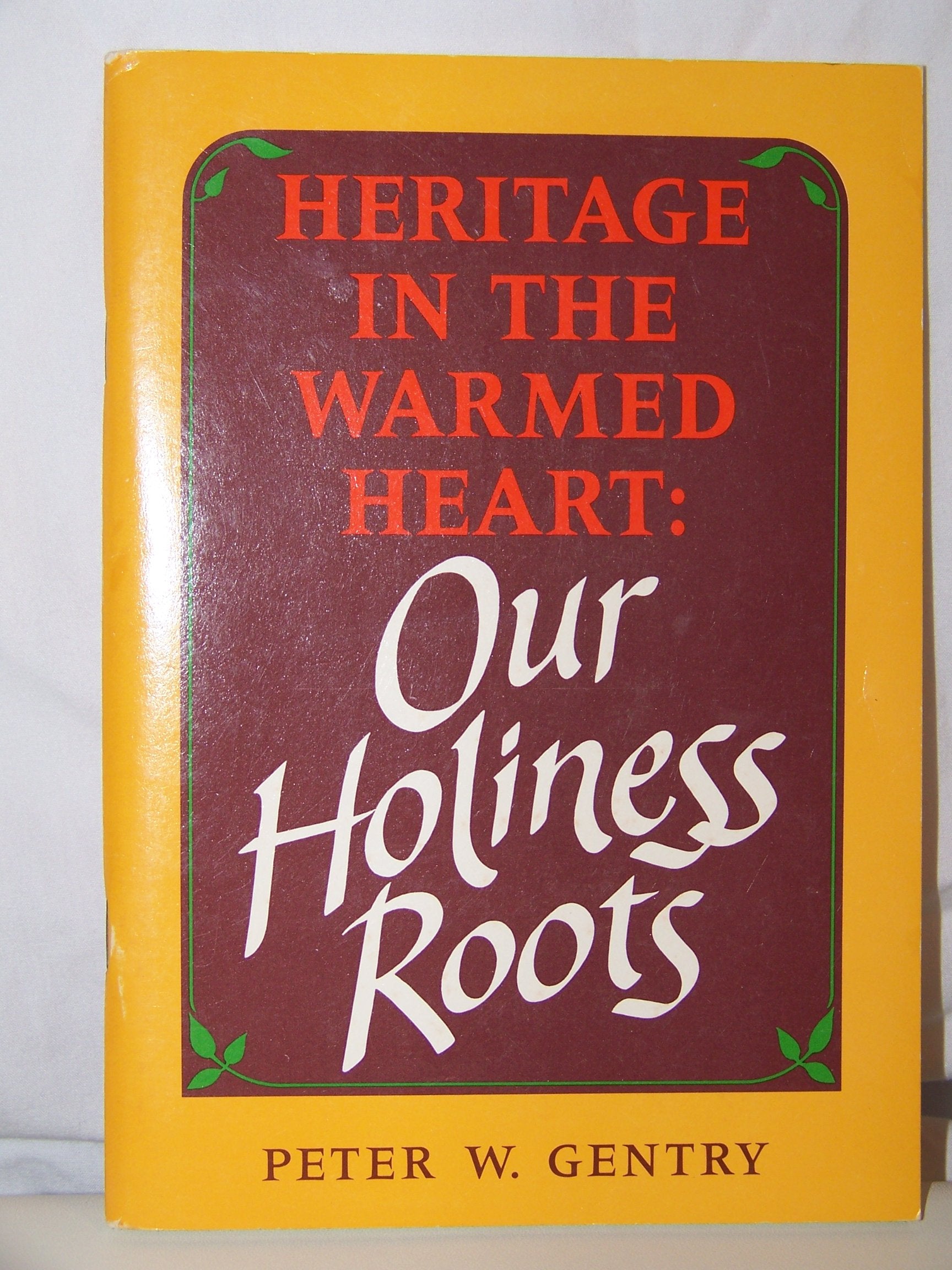 Heritage in the Warmed Heart Books