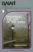 Isaiah: Preparing the Way of the Lord (Beacon Small-Group Bible Studies) Books