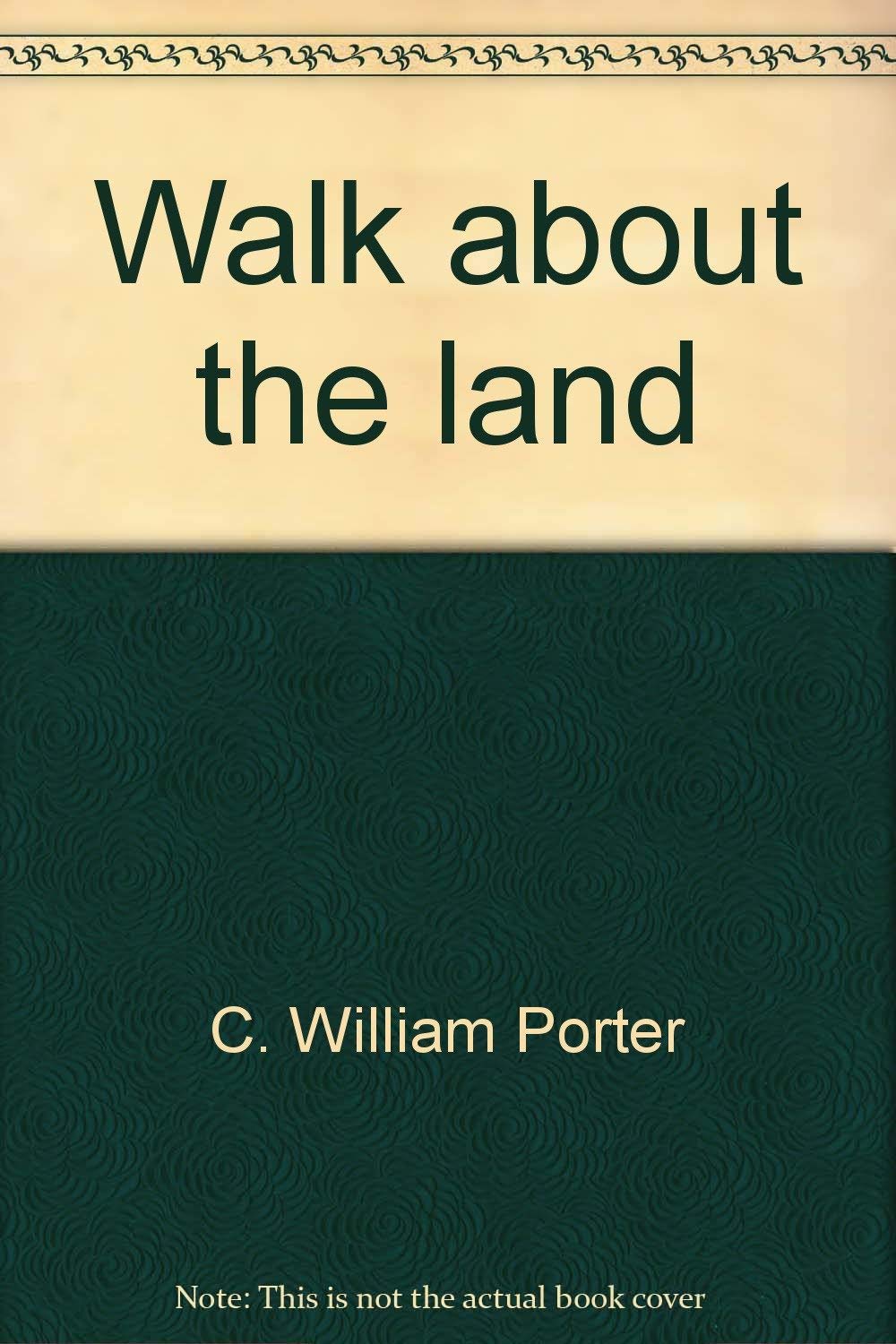 Walk about the land: God's time for Venezuela (Missionary reading books) Books