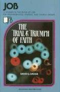 Job: The Trial and Triumph of Faith (Beacon Small-Group Bible Studies) Social Sciences