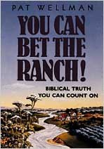 You Can Bet The Ranch: Biblical Truth You Can Count On Religion & Esotericism