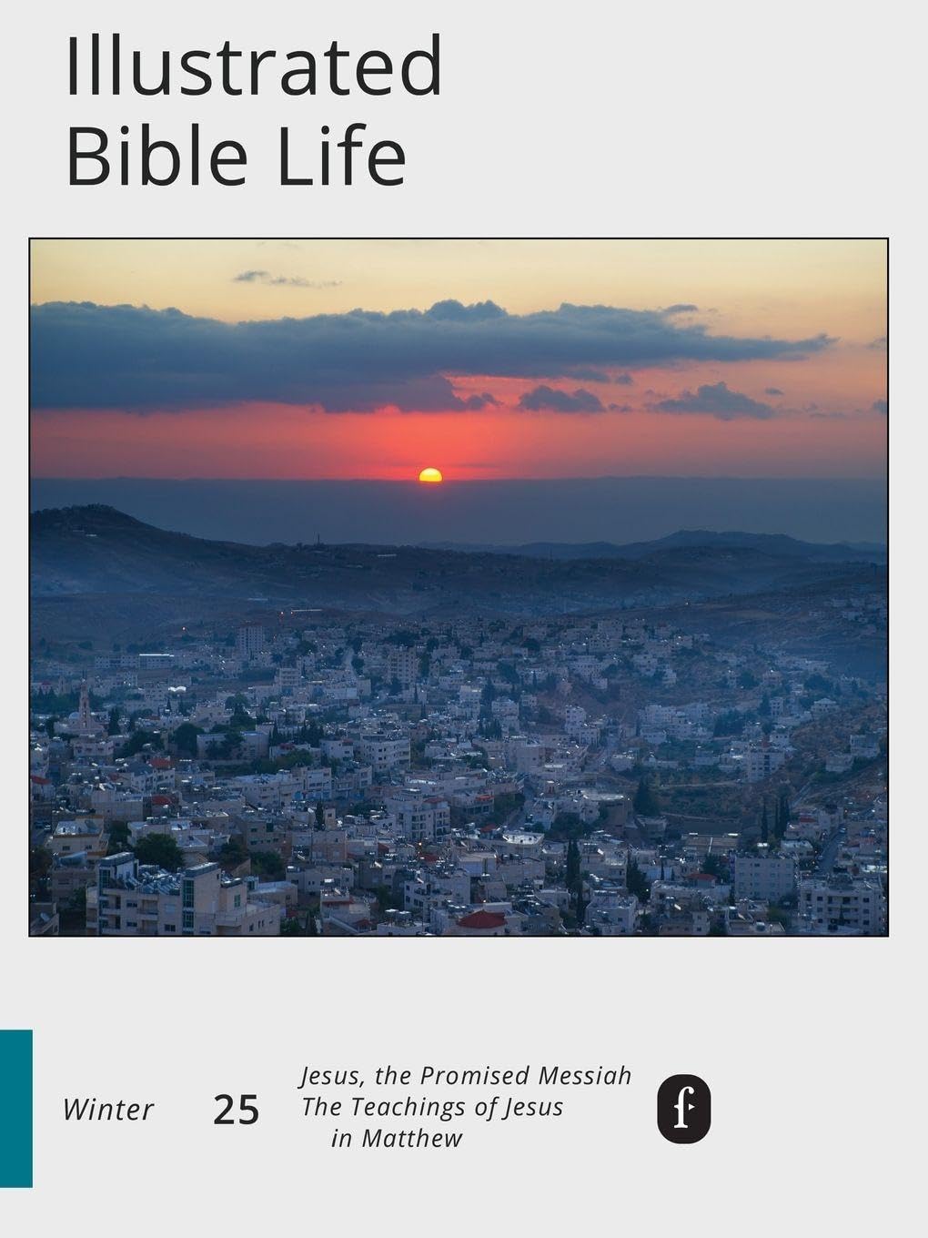 Faith Connections Illustrated Bible Life Winter (Dec/Jan/Feb 2025) Religion & Esotericism