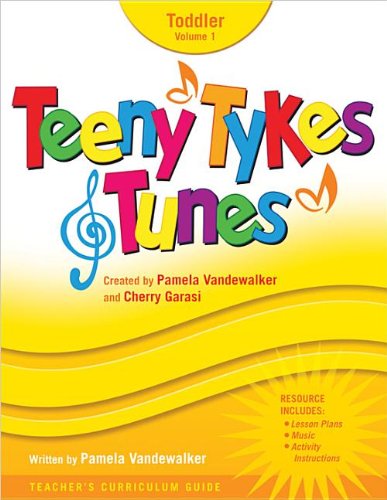 Teeny Tykes & Tunes, Toddler, Volume 1 Books