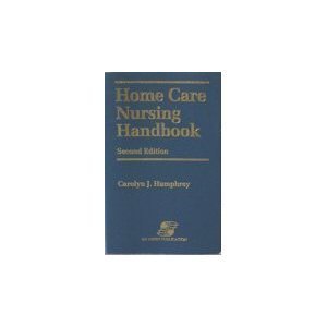 Home Care Nursing Handbook: . Medicine